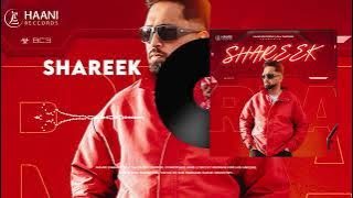 Shareek (Official Video) Kauri Jhamat | WYK Here | Haani Reccords | Latest Punjabi Songs 2025