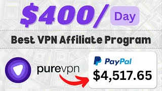 Make $400/Day (Recurring) • Best VPN Affiliate Program 2023 • PureVPN Affiliate image