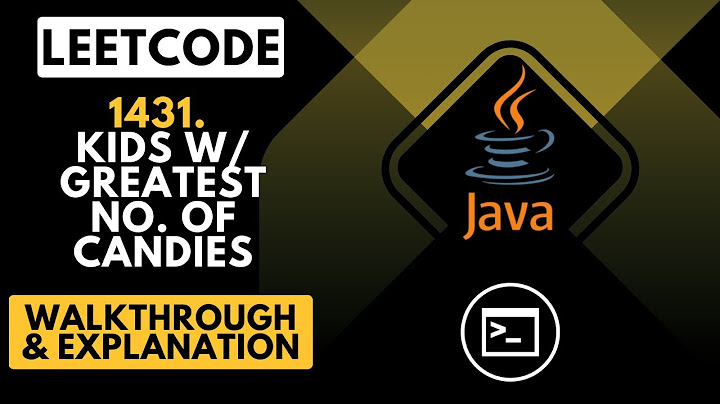LeetCode 1431. Kids with the Greatest Number of Candies (Java)