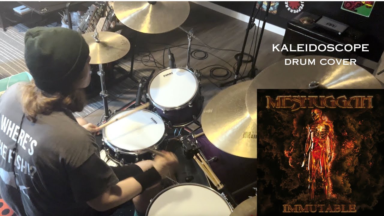 Meshuggah - Kaleidoscope Drum Cover Meshuggah - Kaleidoscope Drum Cover