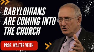 Babylonians are Coming into The Church -Prof Walter Veith