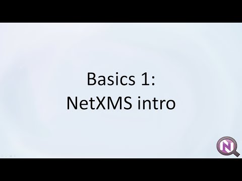 Basics 1: NetXMS Intro