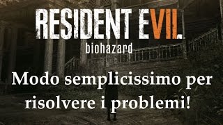 Come risolvere rallentamenti (stuttering, freeze fix) su Resident Evil 7 Biohazard PC