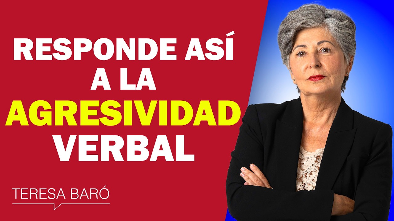 Cómo responder a la agresividad verbal