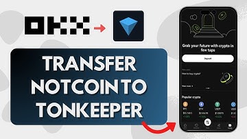 How To Transfer Notcoin From OKX to Tonkeeper (Easy)