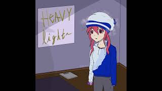 Heavy Light | feat. Kasane Teto & Mai