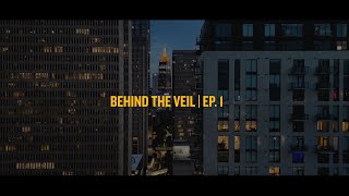 🎬 Behind The Veil | “Loud & LONG!” | Episode 1