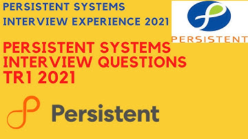 Persistent Systems Interview Experience 2021 | Persistent TR1 Interview questions 2021