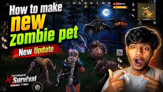 NEW Zombie Pet Update! 🧟 How To Make Zombie Pet in Last Island of Survival(Full Guide)@LIOSofficial screenshot 2