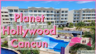 Planet Hollywood Cancun