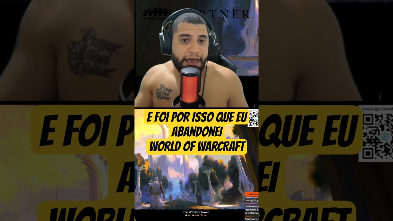 POR QUE EU ABANDONEI O WORLD OF WARCRAFT? 