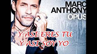 MARC ANTHONY- PARECEN VIERNES- LETRA