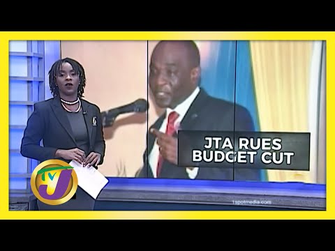 JTA Upset at Budget Cut in Jamaica | TVJ News