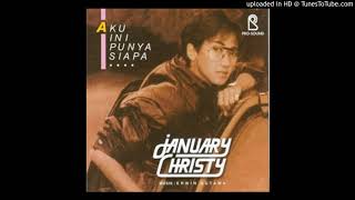 January Christy - Aku Ini Punya Siapa - Composer : Dian Pramana Poetra & Deddy Dhukun 1987 (CDQ)