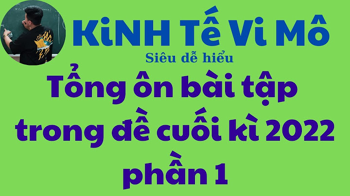 Các bài toán trong kinh tế vi mô năm 2024