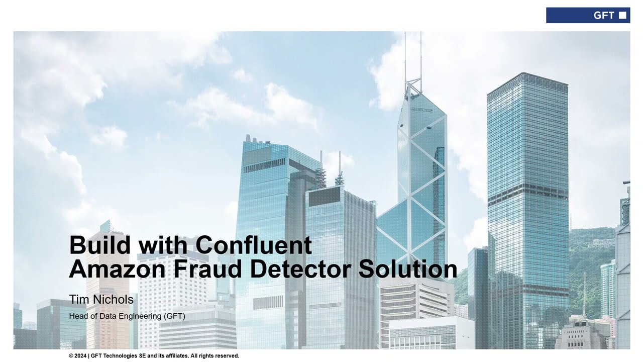 GFT, Confluent and AWS Fraud Data Engine