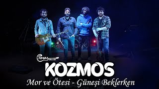 KOZMOS - Güneşi Beklerken (Mor Ve Ötesi COVER) Live