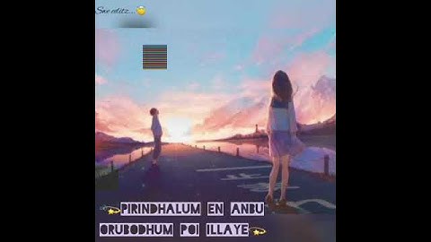Thumbnail of Maruvaarthai Pesathe Song | ENPT | WhatsApp status