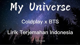 Coldplay x BTS - My Universe (Lirik dan Terjemahan Indonesia dan English)