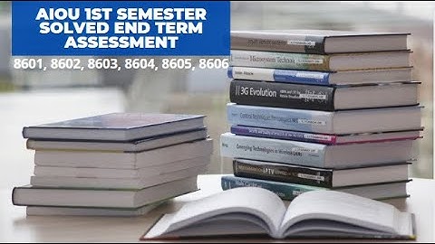 AIOU B.Ed 1st Semester Solved End Term Assessment