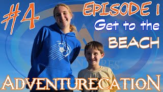 DMS Adventurecation #4 Episode 1: Get To The Beach