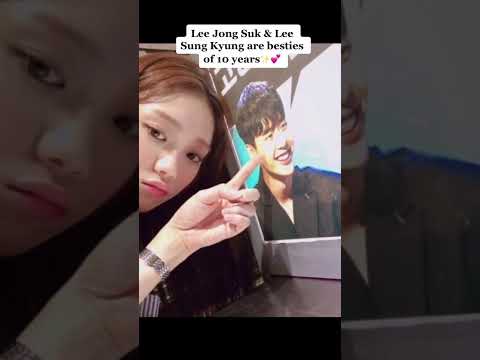 lee Jong Suk &amp; lee Sung Kyung are besties of 10 years