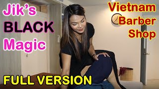 Vietnam Barber Shop Jik's Black Magic - Seoul Massage (Bangkok, Thailand) FULL VERSION