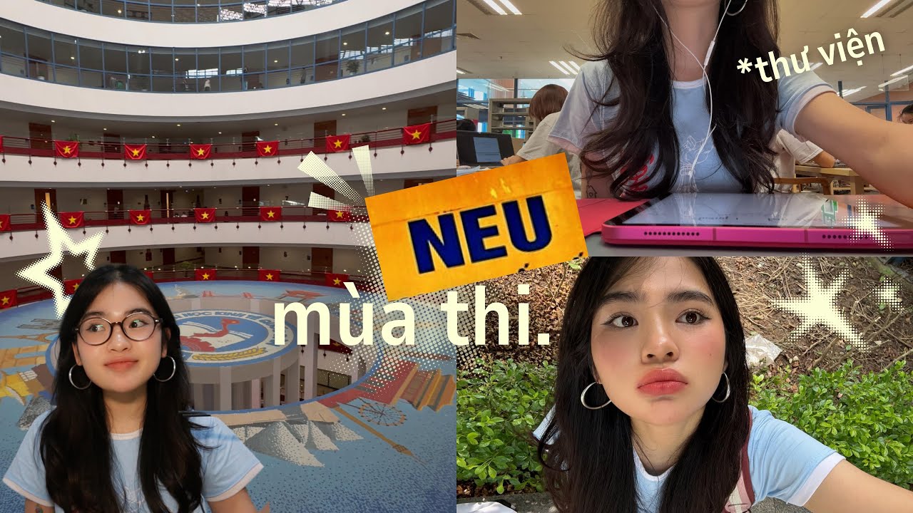 uni vlog ‏𖦹 ôn thi & đi thi tại neu (để được A)