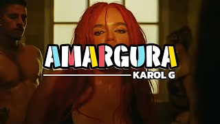 KAROL G - Amargura (Letra/Lyrics)