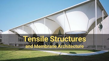 Tensile Structures and Membrane Architecture: Innovative Solutions in Lightweight, Flexible Design