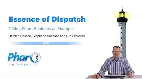 🐥 Essence of Dispatch: Taking Pharo Booleans as Example [W3S1-EN]
