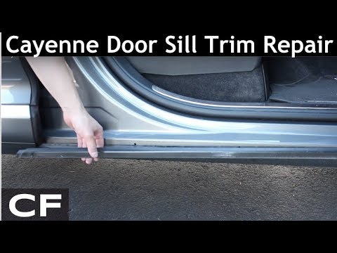 How to repair Porsche Cayenne door sill trim (955 957 DIY Tutorial)