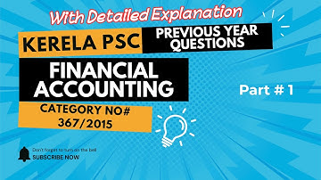 Kerala PSC Previous Year Questions – Financial Accounting Part 1 | Superintendent Finance 367/15