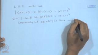 Mod-01 Lec-08 Inner Product Spaces, Cauchy-Schwarz Inequality