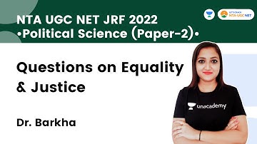 Questions on Equality & Justice | Unit- 1 | Political Science | NTA UGC NET EXAM 2022 | Dr. Barkha