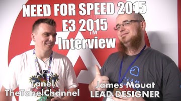 Need For Speed (2015) E3 2015 Interview with the Lead Designer James Mouat! (1080p) HD!