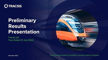 Tracsis (TRCS) Full-Year results 2022 presentation – November 2022