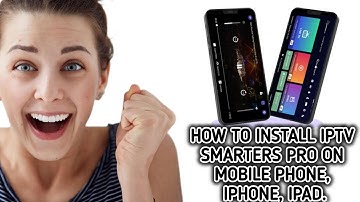 How to install IPTV Smarters pro app on Mobile Phone , Android , Iphone , Ipad.
