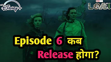 Loki Episode 6 Release Date & Time in India | Disney Plus Hotstar | Google Baba