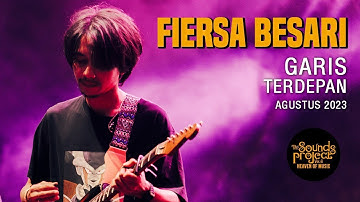 Fiersa Besari - Garis Terdepan Live at The Sounds Project Vol.6 (2023)