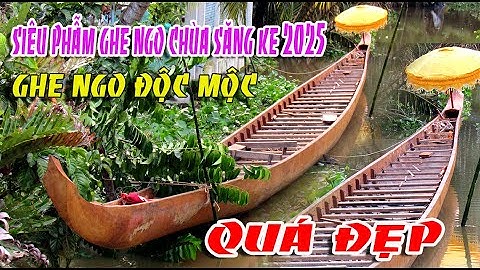 GHE NGO ĐỘC MỘC CHÙA SĂNG KE MUA TỪ CAMPUCHIA VỀ GÌ ĐÂU MÀ ĐẸP QUÁ CHUẨN BỊ ĐƯA LÊN NHÀ GHE
