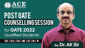 Post GATE Counseling Session for GATE-2022 Qualified Students by Dr. AK | ACE Academy | ACE Online