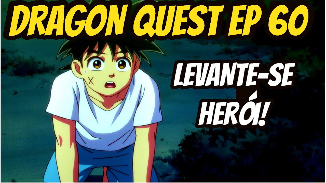 EP60 DRAGON QUEST DAI NO DAIBOUKEN FLY O PEQUENO GUERREIRO 2020 RESUMO E CRÍTICA