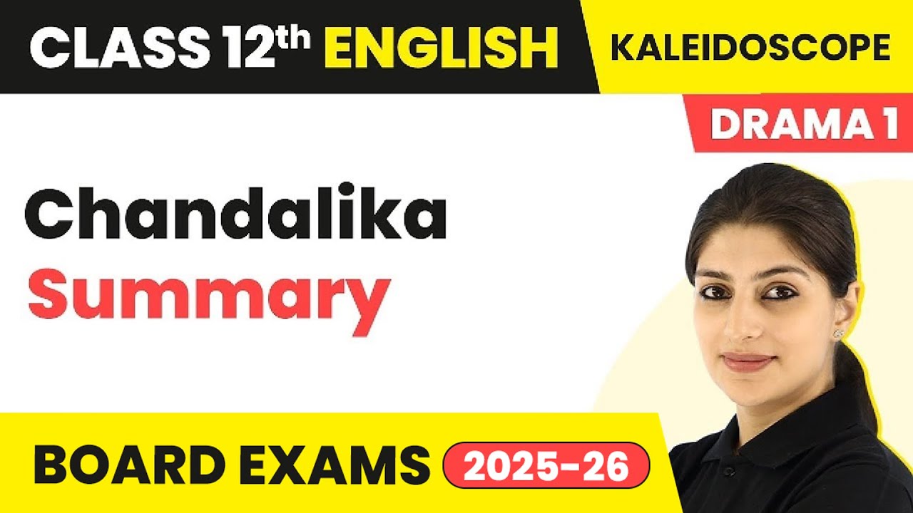 Chandalika Drama Summary Class 12 English Kaleidoscope Chapter 1 chandalika-drama-summary-class-12-english-kaleidoscope-chapter-1