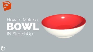 How to make a bowl in sketchup - Tutorial Sketchup