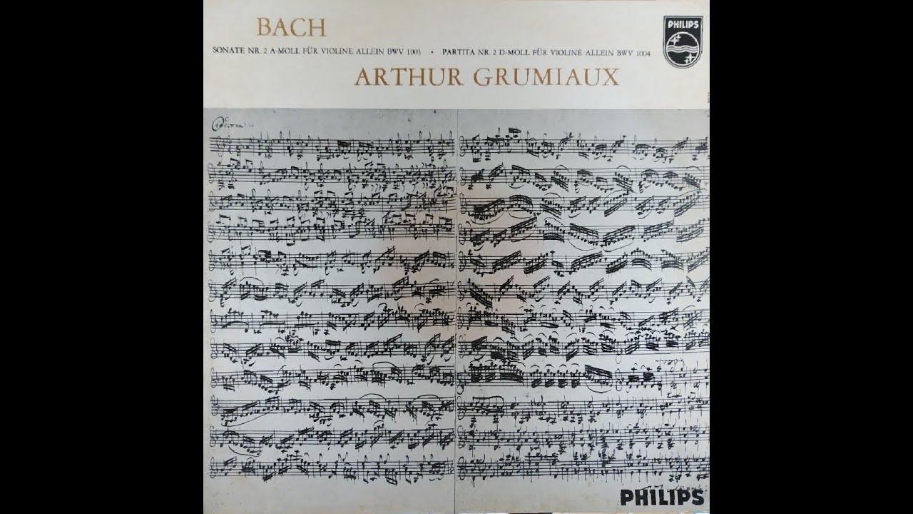 ④グリュミオー氏 畢生の録音！ J.S.バッハ 無伴奏ヴァイオリン