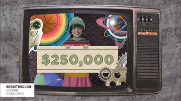 2022 Breakthrough Junior Challenge: Share the Light of Knowledge