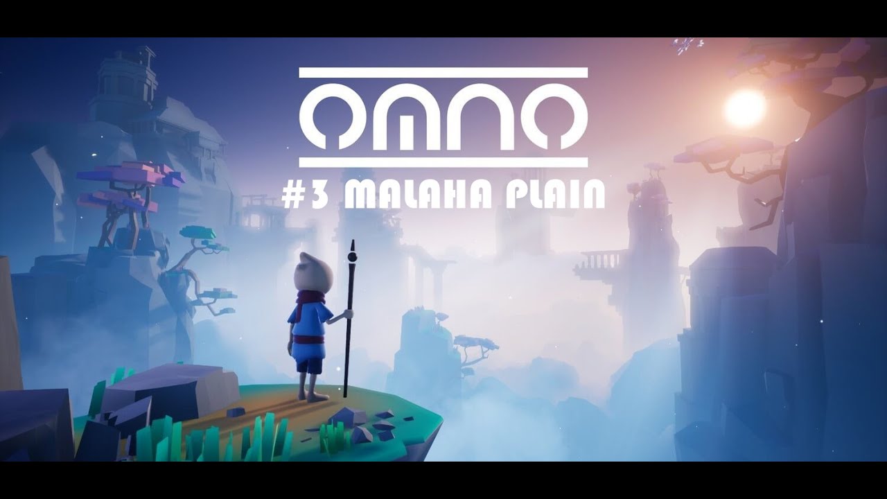 Omno | #3 - Malaha Plain | Let's Play | No Commentaries