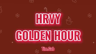 HRVY - Golden Hour (Lyric Video)