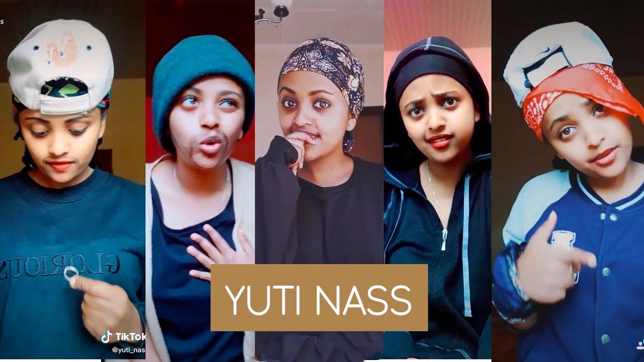 Yuti Nass   Best Tiktoks  TIK TOK    Ethiopian Funny Videos